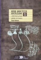 Rize Şer'iyye Sicilleri -1