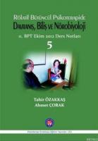 Rölatif Bütüncül Psikoterapide Davranış, Biliş ve Nörobilyoloji