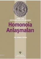Roma Çağı Küçükasya Kentleri Arasında Homonoia Anlaşmaları