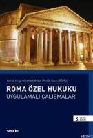 Roma Özel Hukuku Uygulamalı Çalışmaları