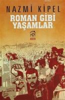Roman Gibi Yaşamlar