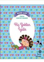 Rose - Lou: Hiç Yoktan İyidir
