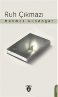 Ruh Çıkmazı