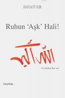 Ruhun "Aşk" Hali!