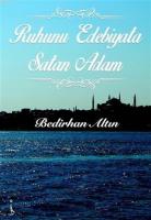 Ruhunu Edebiyata Satan Adam