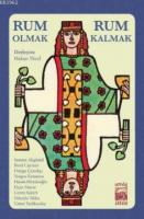 Rum Olmak Rum Kalmak