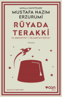 Rüyada Terakki ve Medeniyet-i İslamiyeyi Rüyet (Açıklamalı Orijinal Metin)
