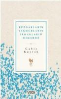Rüzgarların , Yağmurların , Irmakların Mimarisi