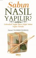 Sabun Nasıl Yapılır ?