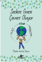 Sadece Grace Çevreci Oluyor (4. Kitap)