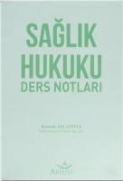 Sağlık Hukuku Ders Notları