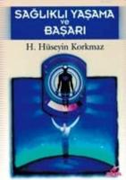 Sağlıklı Yaşama ve Başarı