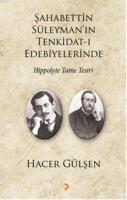 Şahabettin Süleyman'ın Tenkidat-ı Edebiyelerinde Hippolyte Taine Tesiri