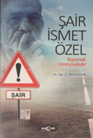 Şair İsmet Özel