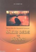 Sâkıb Dede ve Dîvânı
