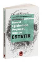 Sanat Eğitiminde Duyusal Algı ve Estetik