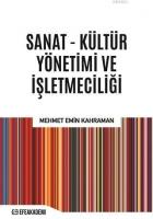 Sanat - Kültür Yönetimi ve İşletmeciliği