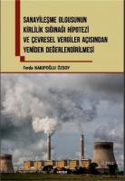 Sanayileşme Olgusunun Kirlilik Sığınağı Hipotezi ve Çevresel Vergiler Açısından