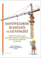 Şantiyelerde İş Sağlığı ve Güvenliği