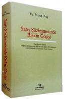 Satış Sözleşmesinde Riskin Geçişi