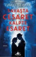 Savaşta Cesaret Kalpte Esaret