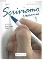 Scriviamo insieme! 1 (A1-A2)