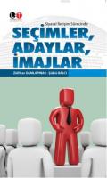 Seçimler, Adaylar, İmajlar