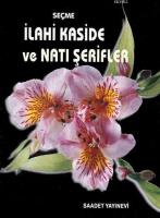 Seçme İlahi Kaside ve Natı Şerifler