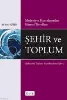 Şehir ve Toplum