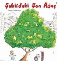 Şehirdeki Son Ağaç