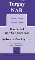 Şehrazat'ın Oyunu - Das Spiel der Schahrazad (Almanca-Türkçe)