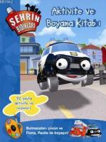 Şehrin Bıdıkları - Aktivite Kitabı ve Boyama Kitabı