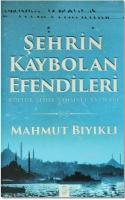 Şehrin Kaybolan Efendileri