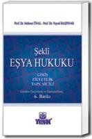 Şekli Eşya Hukuku