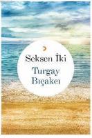 Seksen İki