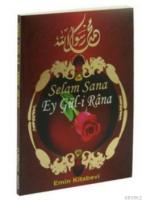 Selam Sana Ey Güli Rana