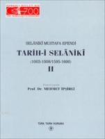 Selânikî Mustafa Efendi Tarih-i Selânikî (Cilt 2)