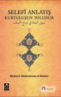 Selefî Anlayış Kurtuluşun Yoludur