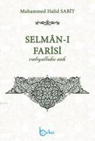 Selmân-ı Farisi (Radıyallahu Anh)