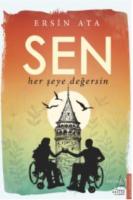 Sen Her Şeye Değersin