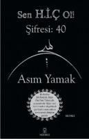 Sen Hiç Ol! Şifresi: 40