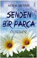 Senden Bir Parça