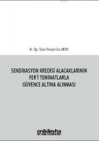 Sendikasyon Kredisi Alacaklarının Fer'i Teminatlarla Güvence Altına Alınması