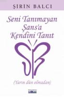 Seni Tanımayan Şansa Kendini Tanıt