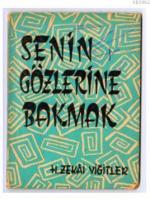 Senin Gözlerine Bakmak