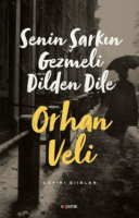Senin Şarkın Gezmeli Dilden Dile