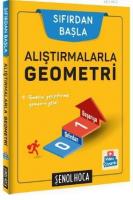 Şenol Hoca Yayınları Alıştırmalarla Geometri