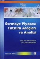Sermaye Piyasası Yatırım Araçları ve Analizi