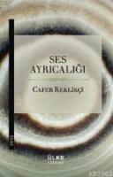Ses Ayrıcalığı