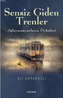 Sessiz Giden Trenler